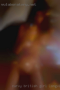 Curvy British Longview, Texas girl looking for fun..