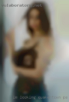 I'm looking  for women for Quakertown, PA nude both of us.